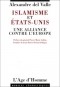 Alexandre Del Valle - Islamisme et Etats-Unis Une Alliance Contre L'Europe [