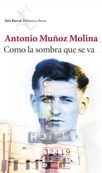 Antonio_Mu%C3%B1oz_Molina__Como_la_sombr