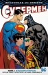 Патрик Глисон, Питер Дж. Томаси - Вселенная DC. Rebirth. Супермен. Книга 2. Испытания Суперсына