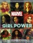 - Marvel. Girl Power. 65 супергероинь, которые изменили мир
