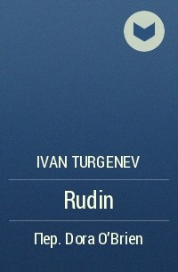 Ivan Turgenev - Rudin
