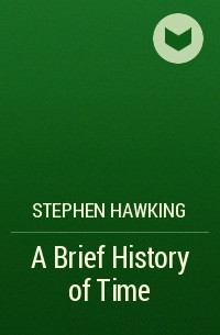 Stephen Hawking - A Brief History of Time