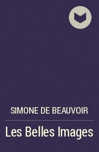 Simone de Beauvoir - Les Belles Images