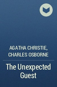  - The Unexpected Guest