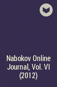 без автора - Nabokov Online Journal, Vol. VI (2012)