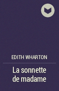 Edith Wharton - La sonnette de madame
