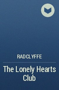 Radclyffe - The Lonely Hearts Club