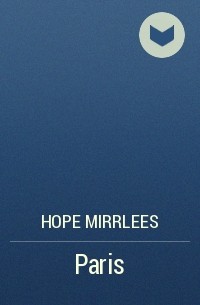 Hope Mirrlees - Paris
