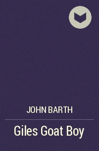 John Barth - Giles Goat Boy