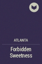 Atlanta - Forbidden Sweetness