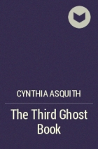 Cynthia Asquith - The Third Ghost Book