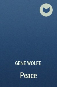 Gene Wolfe - Peace