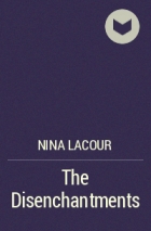 Нина Лакур - The Disenchantments