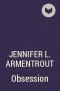 Jennifer L. Armentrout - Obsession