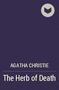 Agatha Christie - The Herb of Death