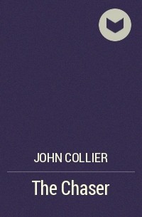 John Collier - The Chaser