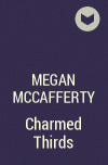 Megan McCafferty - Charmed Thirds