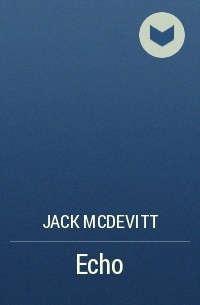 Jack McDevitt - Echo