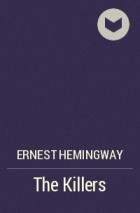 Ernest Hemingway - The Killers