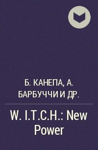  - W.I.T.C.H.: New Power