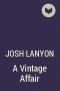 Josh Lanyon - A Vintage Affair