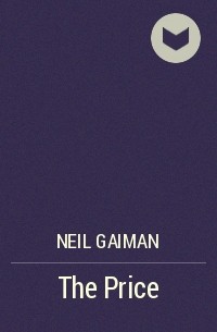 Neil Gaiman - The Price