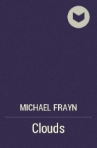 Michael Frayn - Clouds