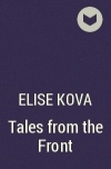 Elise Kova - Tales from the Front