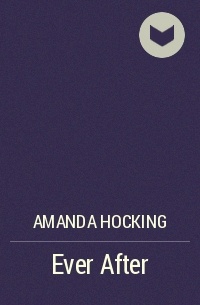 Amanda Hocking - Ever After