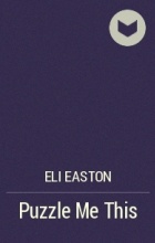 Eli Easton - Puzzle Me This