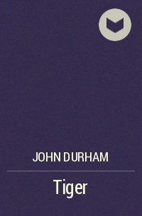 John Durham - Tiger