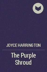 Joyce Harrington - The Purple Shroud