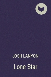 Josh Lanyon - Lone Star