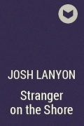 Josh Lanyon - Stranger on the Shore