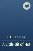 Elle Kennedy - A Little Bit of Hot