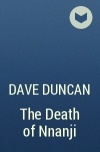 Dave Duncan - The Death of Nnanji