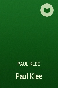 Пауль Клее - Paul Klee