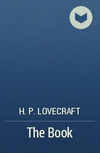 H. P. Lovecraft - The Book