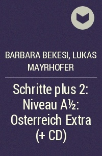  - Schritte plus 2: Niveau A1/2: Osterreich Extra (+ CD)