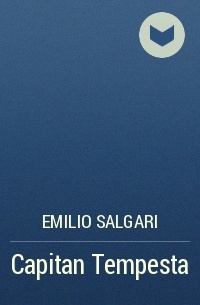Emilio Salgari - Capitan Tempesta