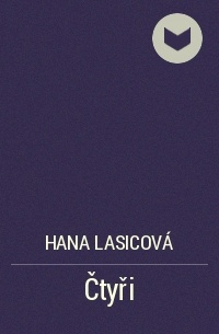 Hana Lasicová - Čtyři