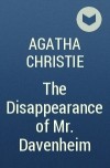 Agatha Christie - The Disappearance of Mr. Davenheim