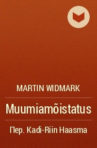 Martin Widmark - Muumiamõistatus