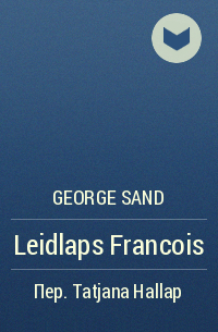 George Sand - Leidlaps Francois