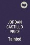 Jordan Castillo Price - Tainted