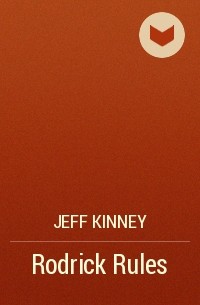 Jeff Kinney - Rodrick Rules