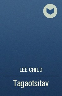 Lee Child - Tagaotsitav