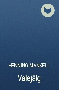 Henning Mankell - Valejälg