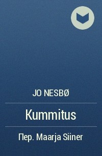 Jo Nesbø - Kummitus