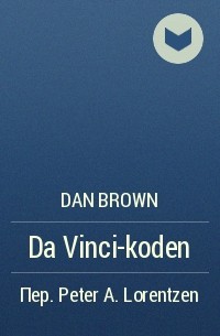 Dan Brown - Da Vinci-koden